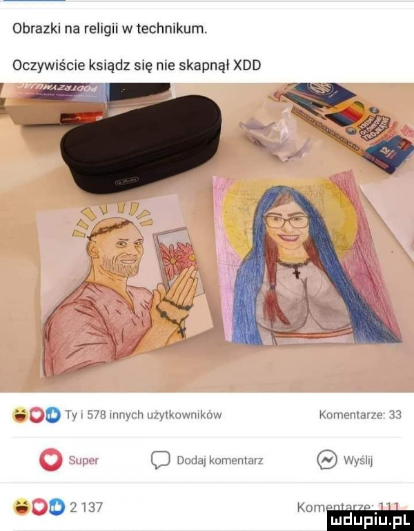 obrazki na religii w technikum. oczywis cie ksiądz się nie skapnąi xdd y. ni ma hmydv uxylkowukmw kmummm     i i iiodzummwimn wyzlii mm w