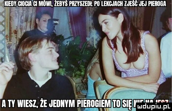 kiedy m     q mówil żebyś mmm p  qu m    ł peiiigi   tv wiesz  egei   vm   e      em dupqul will t