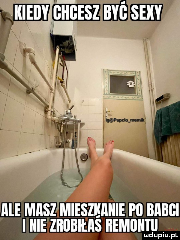 ale maiz mieszilllllie pa babci i lale lellblells bemijiitlii