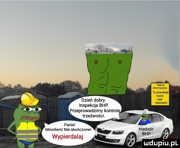 opera dobry. wnspekciz erp przeprawadzwmy kontrol trzeźwoścl pace mówuoem nie sann cmuew wypierdalaj ma w mm