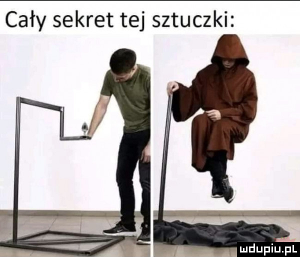 cały sekret tej sztuczki
