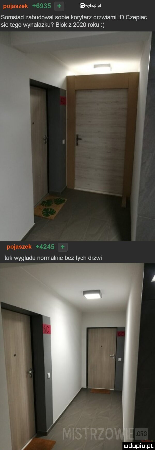 kaw pl somsiad zabudowal sobie korytarz drzwiami d czepiac sie tego wynalazku blok z      roku      tak wyglada normalnie bez tych drzwi m is r   mm