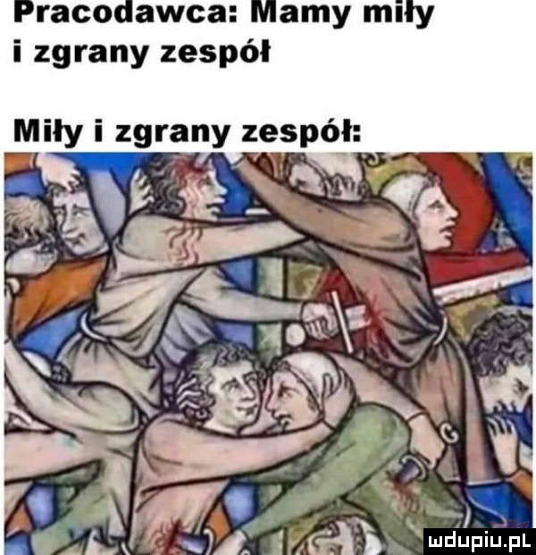 pracodawca mamy miły i zgrany zespól