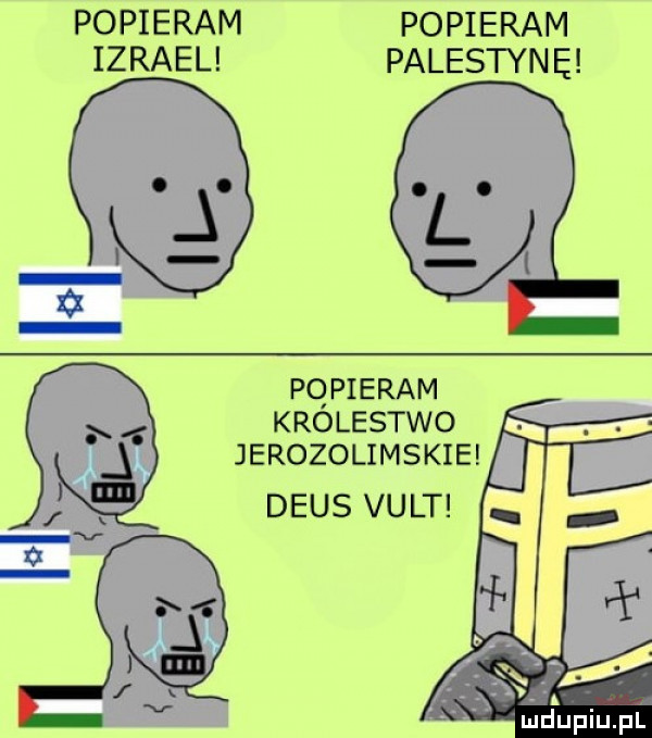 popieram popieram izrael palestynę j.  l  i l l popieram x krolestwo jerozolimskie deus volt