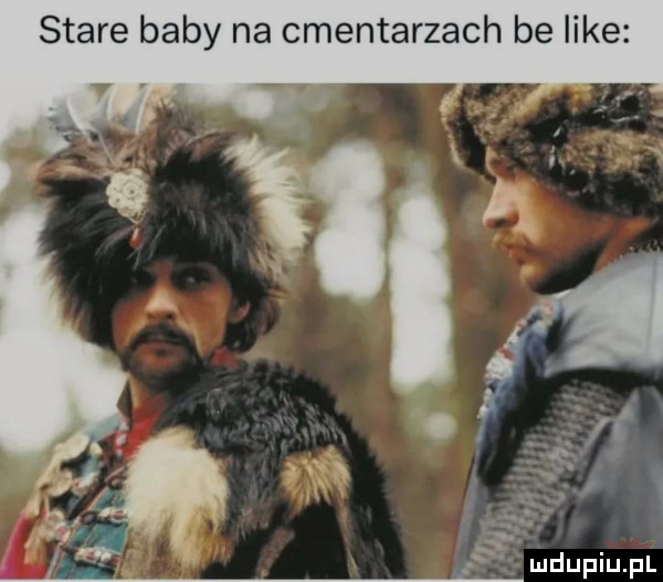 stare baby na cmentarzach be like