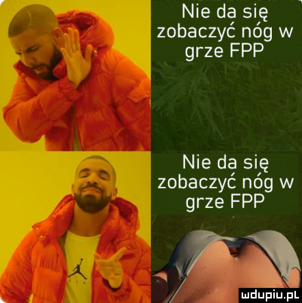 nie da się zobaczyć nóg w grze fpp nie dę siłę zobaczyc nog w grze fpp w a