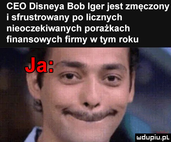 ceo disneya bob igerjest zmęczony i sfrustrowany po licznych nieoczekiwanych porażkach finansowych firmy w tym roku