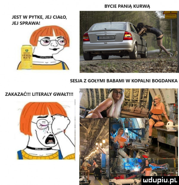 evcle panią kurwa jest w pwke jej ciało. jej sprawa