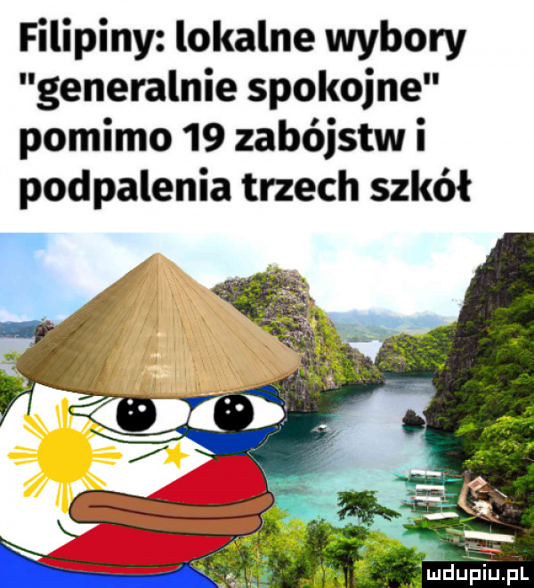 filipiny lokalne wybory generalnie spokojne pomimo    zabójstw i podpalenia trzech szkół a v mdupiupl