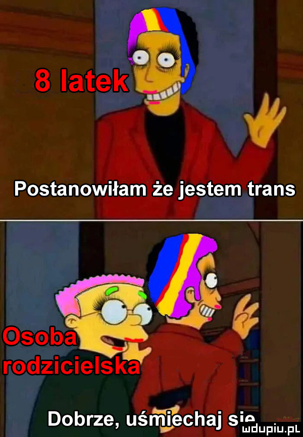 postanowiłam że jestem trans m. abakankami dobrze usmgechaj slam fl