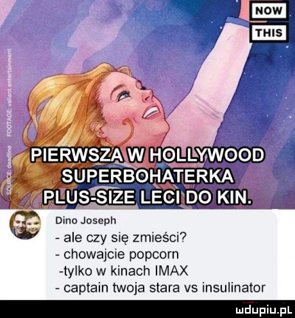 dino joseph ale czy się zmieści chowajże popcorn ty ko w kinach imax captain twoja stara vs insulinator