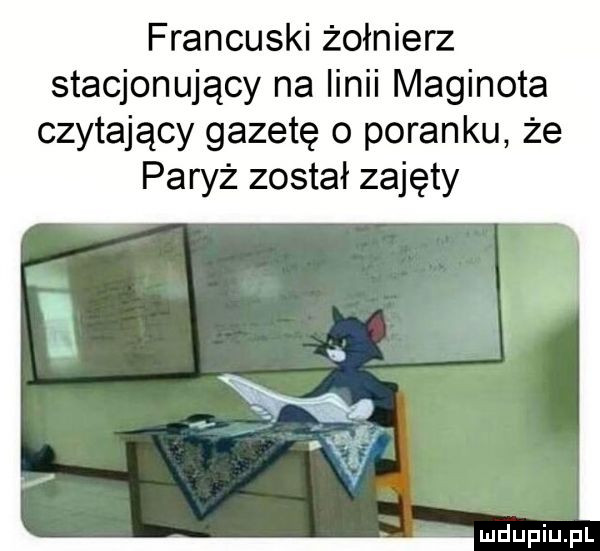 francuski żołnierz stacjonujący na linii maginota czytający gazetę o poranku że paryż został zajęty