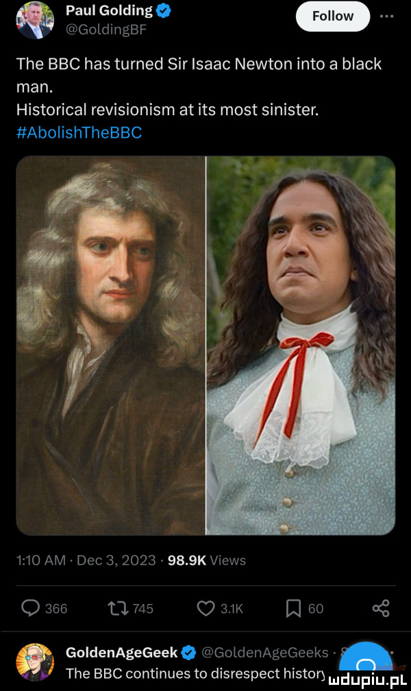 paul goldinge goldingbf tee bbc has turned sir isaac newton iato a black man. historical revisionism at ihs most sinister. abolishthebbc      am dec            k views o     u     mk q    cę goldenagegeekq goidenagegecks tee bbc continues to disrespect histony