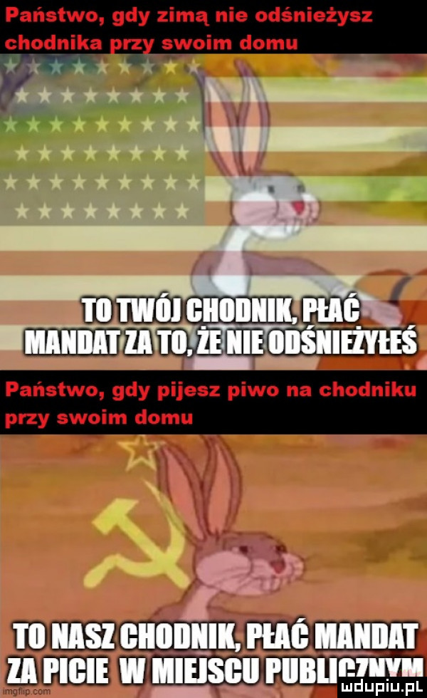 państwo gdy zimą nie odśnieżysz chodnika swoim domu ttżtiłttt tak k idk w państwo gdy pijesz piwo na chodniku przy swoim domu lęgi mam