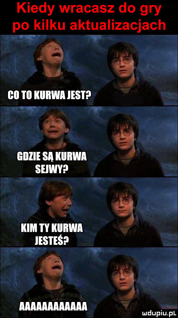 kiedy wracasz do gry po kilku aktualizacjach s es na m mm nar nnzusnlilinwn sum ulmwuunwn jesteś ł mammamm