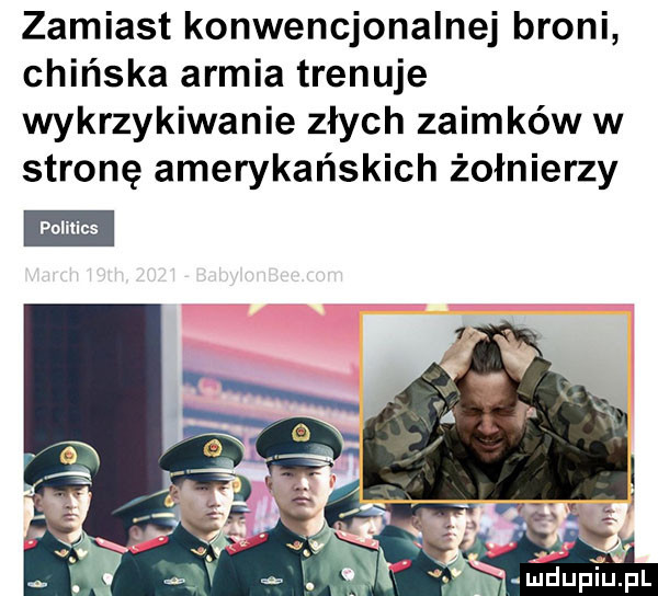 zamiast konwencjonalnej broni chińska armia trenuje wykrzykiwanie złych zaimków w stronę amerykańskich żołnierzy