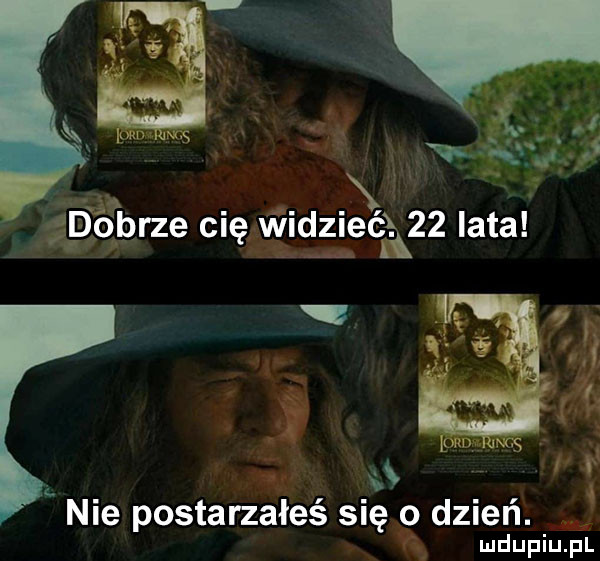 r. abakankami f nie postarzałeś się   dzień