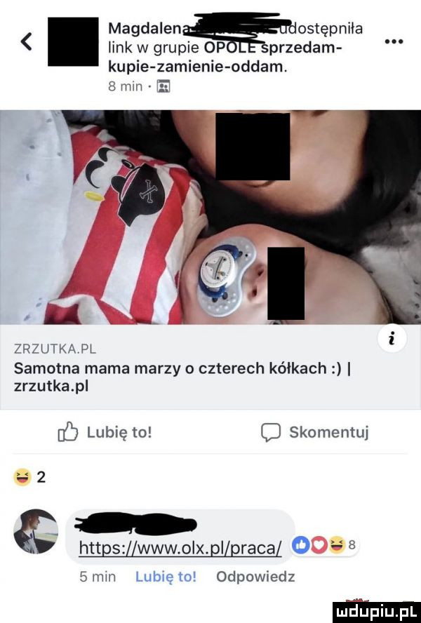 magdalenę ostępniła link w grupie op przedam kupie zamienie oddam.   w h. uikl pl samotna mama marzy o czterech kółkach zrzutkapl ul lubię to skomentuj hat s www olx. i raca o    mm bmw m odpowiedz