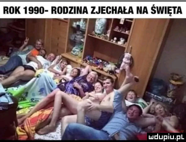 rok      rodzina zjechała na święta lal   w j w qt mduępl