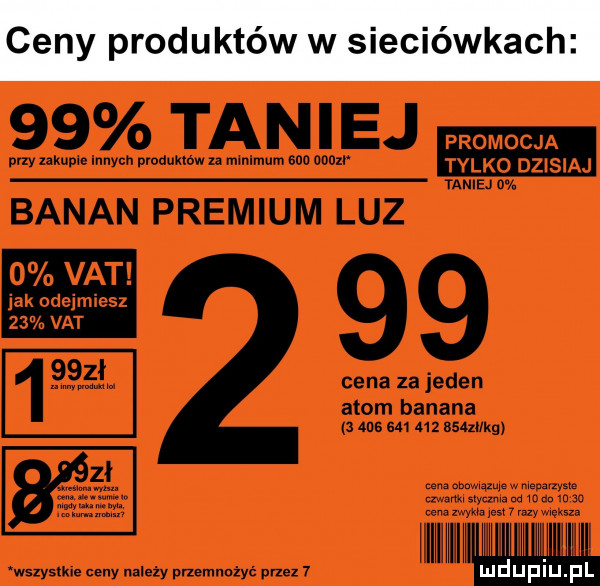 a ianiej przy ukuje innych woduklów n mmimum soc anozr tylko dziki w   vat jak odejmiesz    vat cena za jeden atom banana   ans         usazolkg ma mmm w mmm mm mm m m a m cena ma.   razy musza wszysnue ceny na edy przemnożyć przez   w