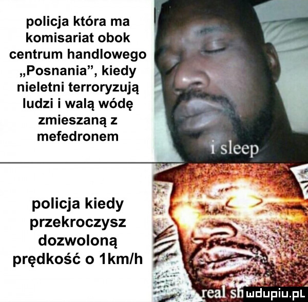 policja która ma komisariat obok centrum handlowego pognania kiedy nieletni terroryzują ludzi i walą wódę zmieszaną z mefedronem policja kiedy przekroczysz dozwoloną prędkość    kch