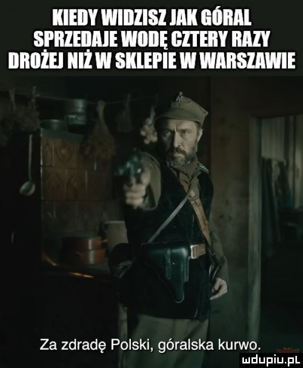 lum mnuszmn gńiial srnzmm won mev nm nnozu ml w sklei ie w wnnszmm za zdradę polski góralska kurwo