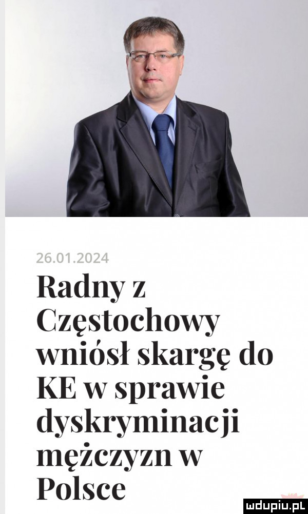 radny z częstochowy wniósł skargę do ke w sprawie dyskryminacji mężczyzn w polsce