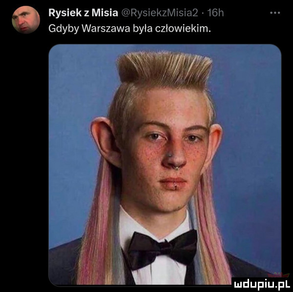 a rysiekz misia pryswckzh msmź   h gdyby warszawa była człowiekim