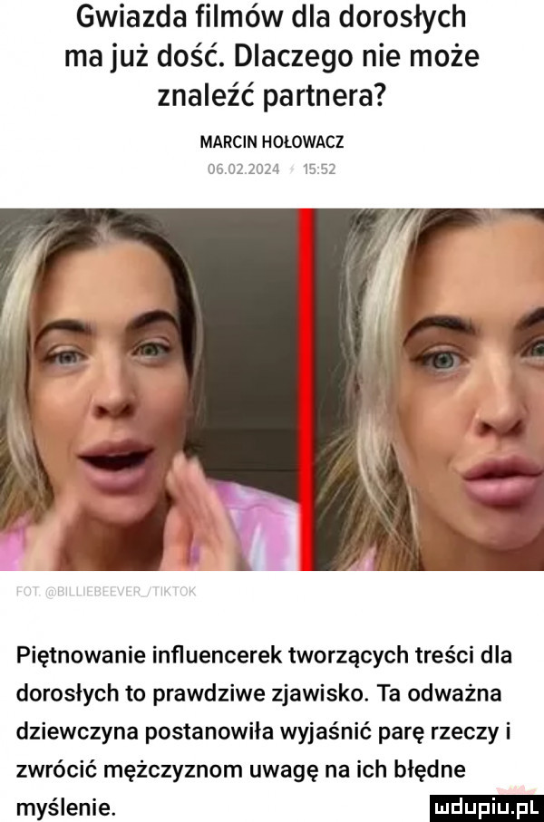 gwiazda filmów dla dorosłych majuż dość. dlaczego nie może znaleźć partnera marcin holowacz                  piętnowanie influencerek tworzących treści dla doroslych to prawdziwe zjawisko. ta odważna dziewczyna postanowiła wyjaśnić parę rzeczy i zwrócić mężczyznom uwagę na ich błędne myślenie