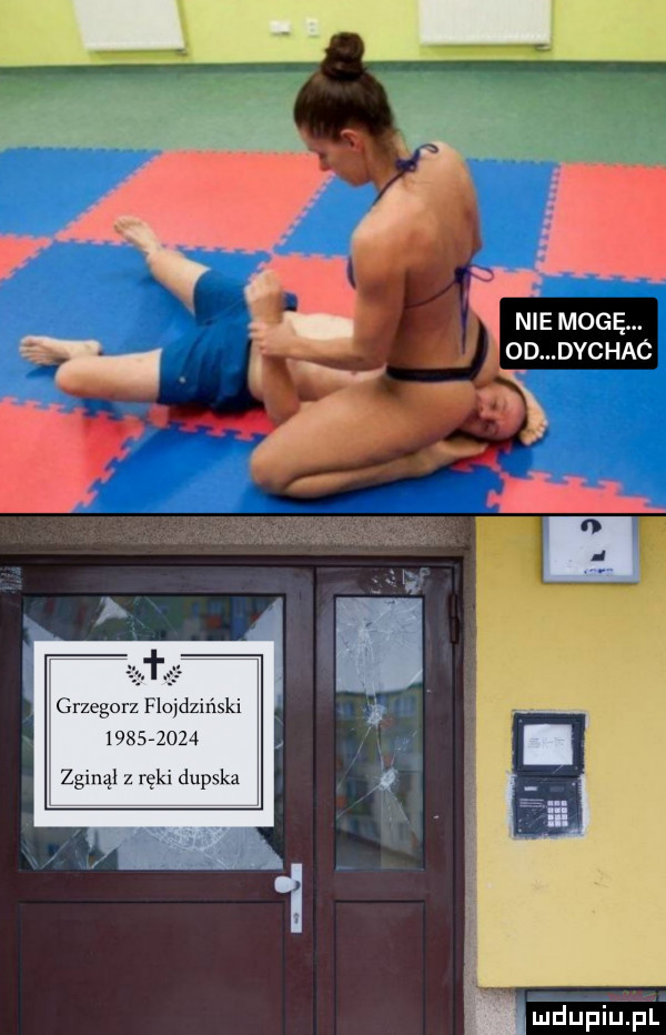 nie mogę.  d dychac grzegorz hmdzmsn   qrs        zginął ręki dupśką ﬁduﬁupf