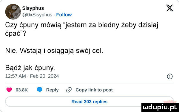 sisyphus x oxsisypmls fellow czy ćpuny mówią jestem za biedny żeby dzisiaj ćpać nie. wstają i osiągają swój cel. badż jak ćpuny.       am feb   .     .     k. repry copy an msi ruad so replies