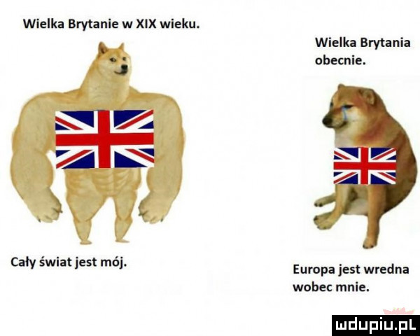 wielka brytania w xix wieku. wielka brytania obecnie. ci y éwiat jest mól europa jest wredna wobec mnie