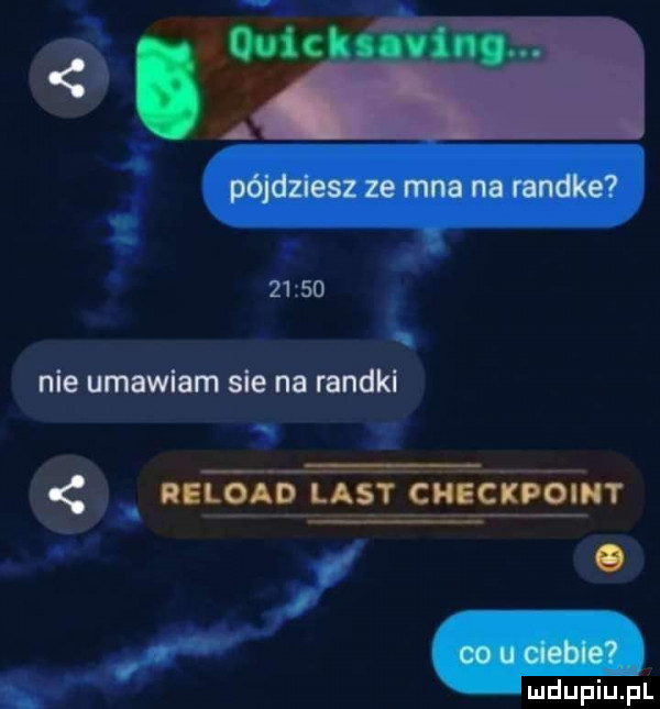 pójdziesz ze mna na randke       nie umawiam sie na randki ufg o uu cannon rr. co u ciebie