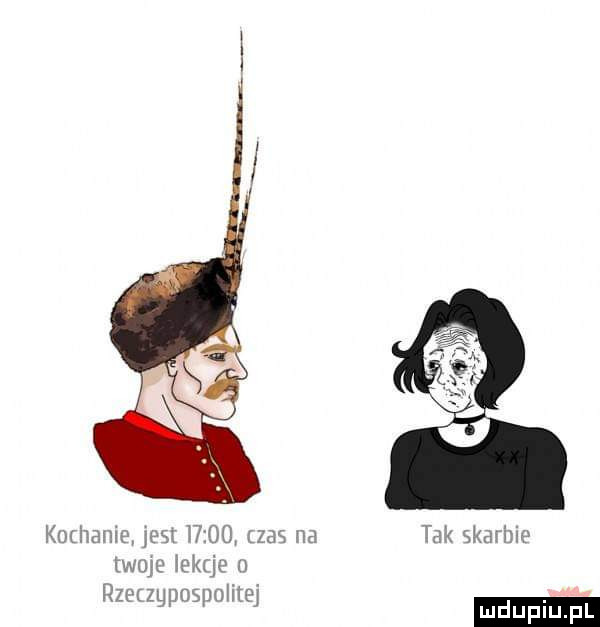 kochanie jest            na wujl lekcje rzeugpospolitej tak skarbie