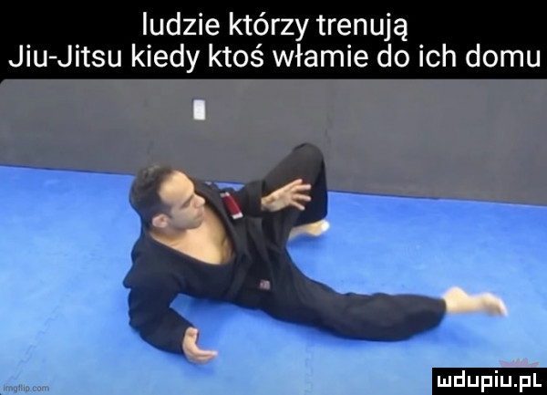ludzie którzy trenują jiu jitsu kiedy ktoś włamie do ich domu ludu iu. l