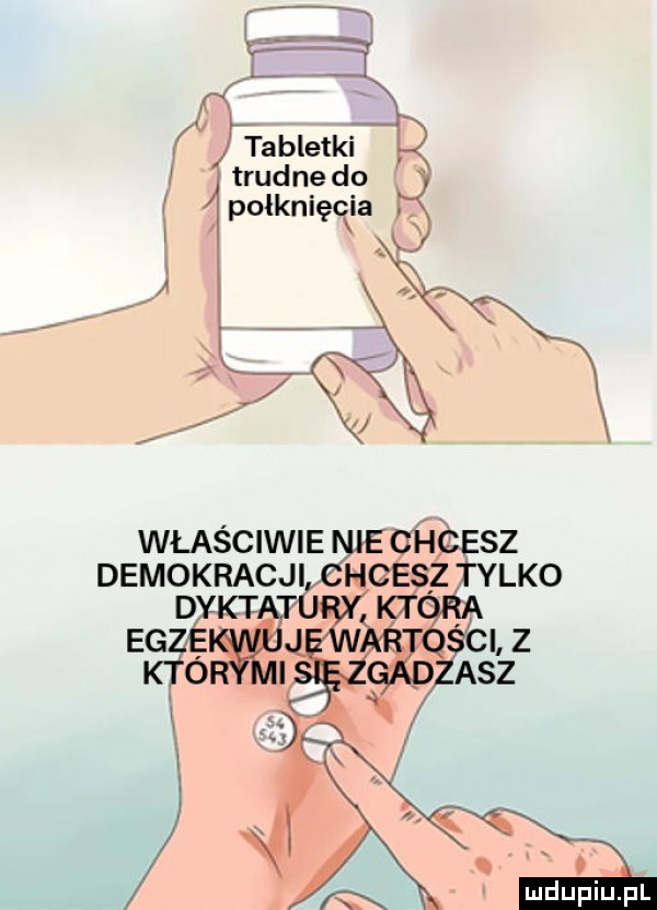 tabletki trud ne do polknięcxia właściwie demokracji yoko