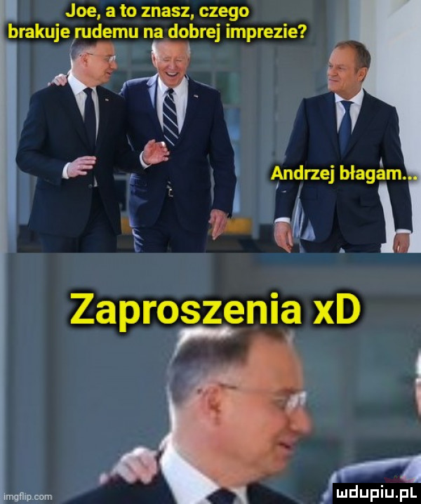 joe a to znasz czego brakuje rudemu na dobrej imprezie i m a. o. lum