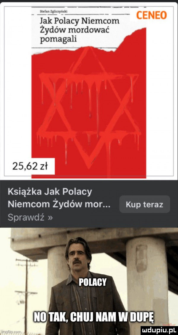 ólacy niemcom żydów mordować pomagali       zł książka jak polacy niemcom żydów mor. kup teraz sprawd un tak emu um mun