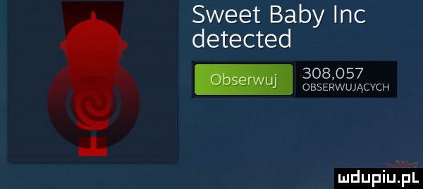 sweet baby inc detected