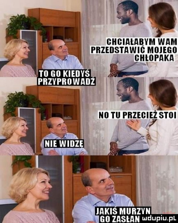 m chciałabym wam pnzmsmwm mamo elitarna gr    n  tal przecież stoi