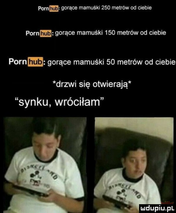 pom gorące mamuśki     meww od ciebie poen gorące mamuśki     metrów od ciebie poen gorące mamuśki    metrów od ciebie drzwi się otwierają synku wróciłam