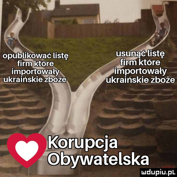 t   opublikować listę uątygąć listę firm które firm które importpgvralyx importowały ukraińskie zboże ukraińskie zboże. k ru paja. qbywatelska