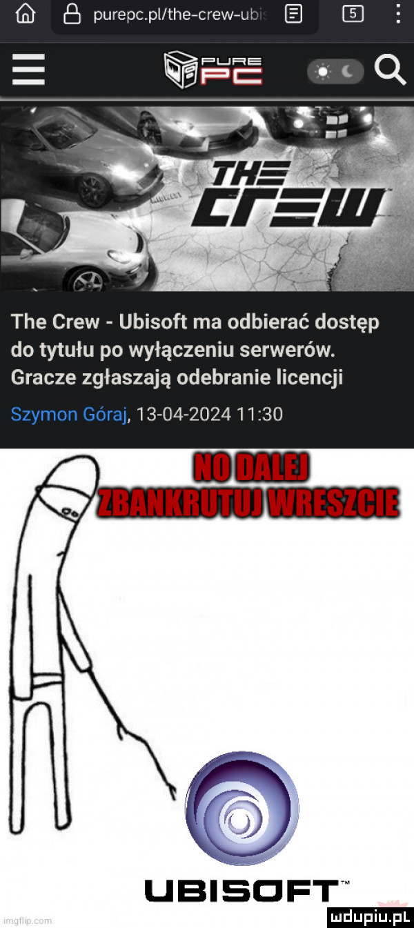 e purepcpl thefcrewfuł tee crew ubisoft ma odbierać dostęp do tytułu po wyłączeniu serwerów. gracze zgłaszają odebranie licencji                ubisoft