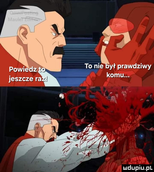 to niegył prawdziwy komu