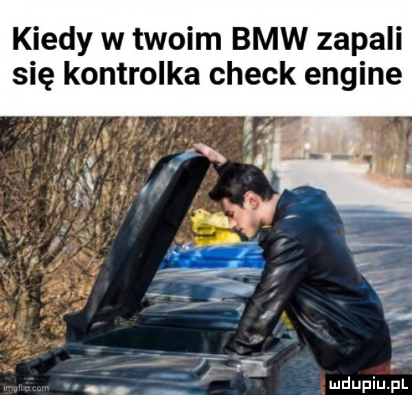 kiedy w twoim bmw zapali się kontrolka chick engine