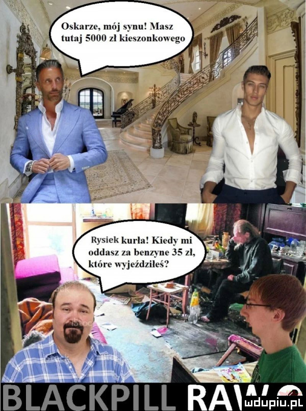 ork ane mój uu nas tutaj      zl kieszonkowego rysiek karla kiedy mi nddw benzyne ss n. które je d ile a i m mduplu pl