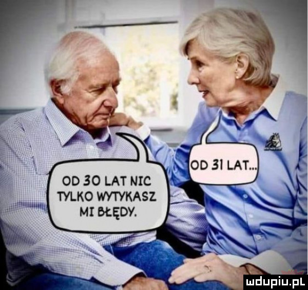oo    lat nic tylko wvwasz mi mady