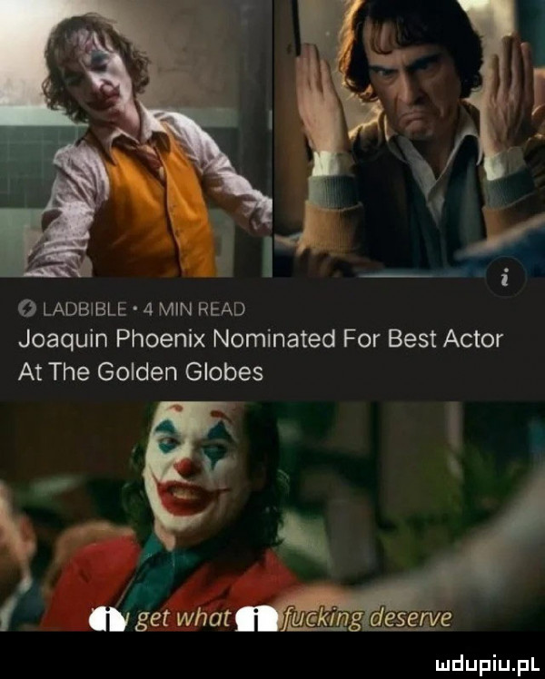 o ladb ble   min ruad joaquin phoenix nominated for best aktor at tee golden globus
