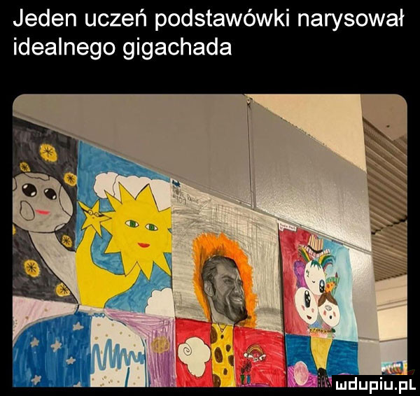 jeden uczeń podstawówki narysował idealnego gigachada jdupiupl