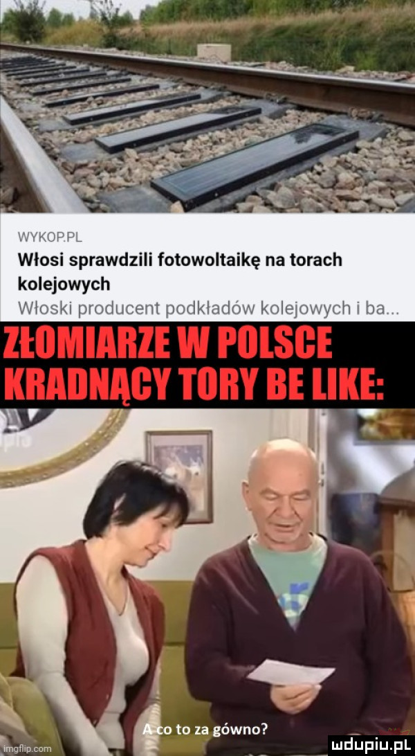 włosi sprawdzili fmowoltaike l na torach kolejowych w ch im u w hl n  h m i r.   mm   to  a gówno źmdfupiupl
